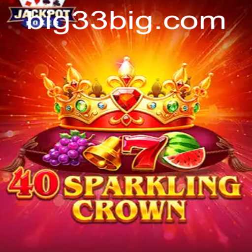Discover the Enthralling World of 40SparklingCrown with the Challenge of 33 Big