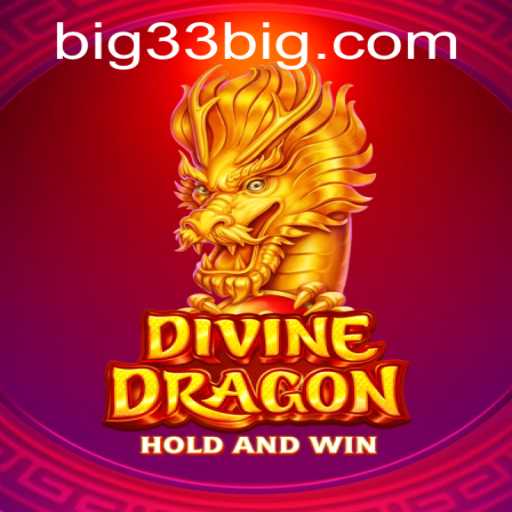 Discover the Thrilling World of DivineDragon: Embrace the '33 Big' Challenge
